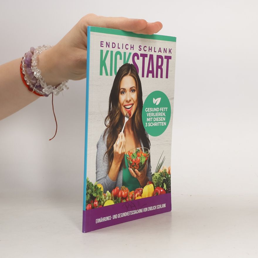 Autorenkollektiv Kickstart. Endlich Schlank