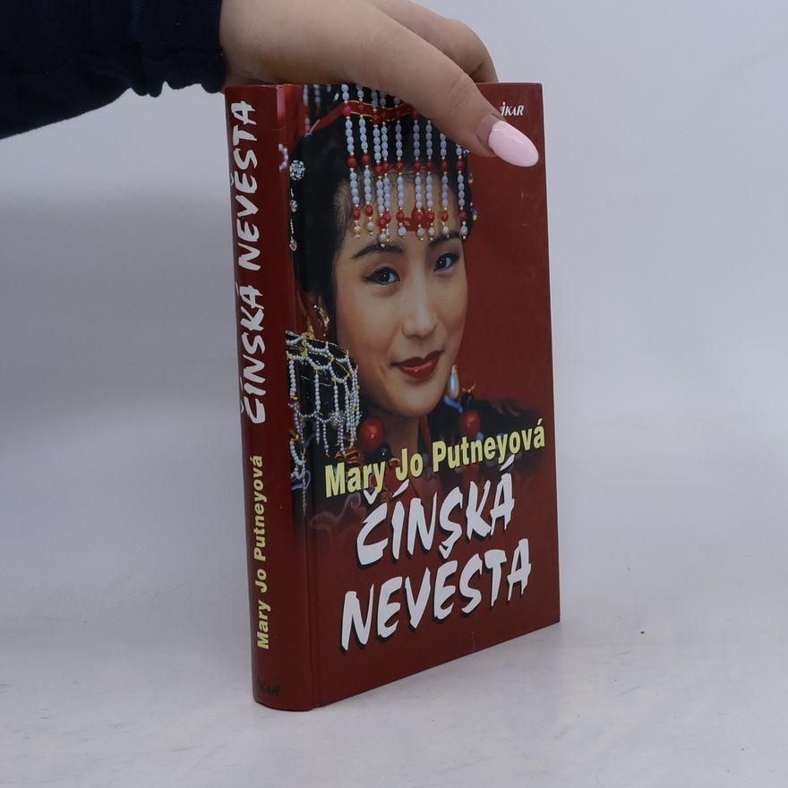 Mary Jo Putney Čínská nevěsta