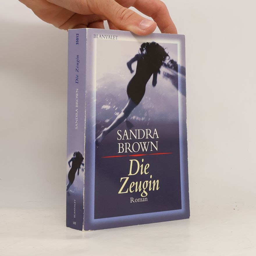 Sandra Brown Die Zeugin