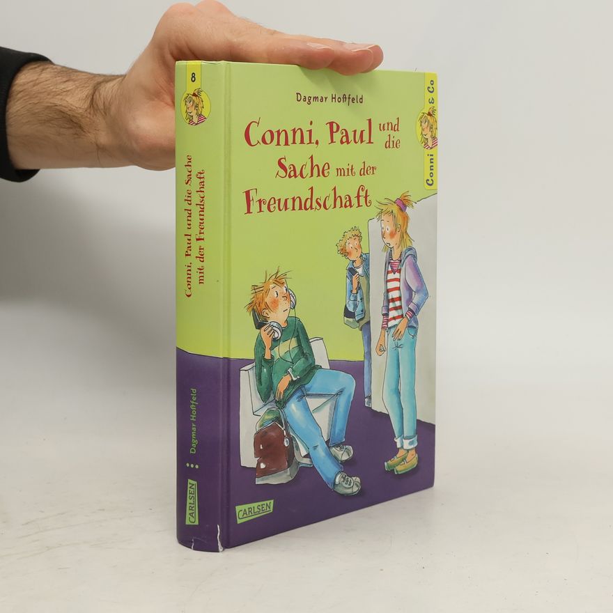 Dagmar Hoßfeld Conni, Paul und die Sache mit der Freundschaft