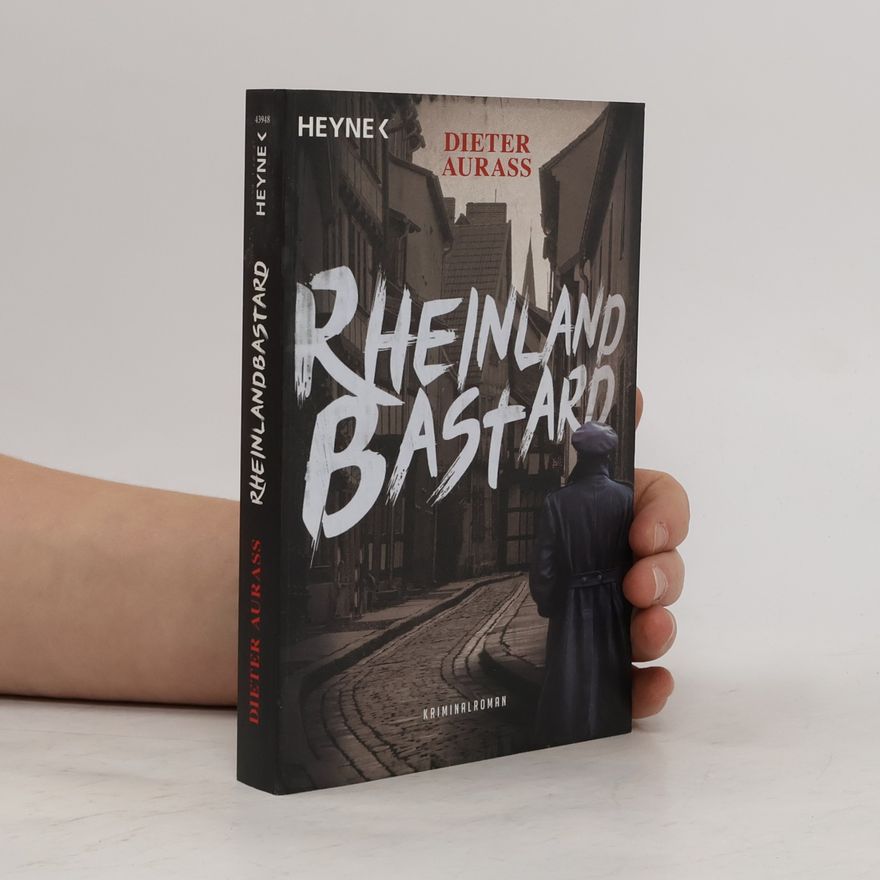 Dieter Aurass Rheinlandbastard