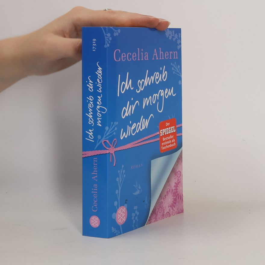 Cecelia Ahern Ich schreib dir morgen wieder