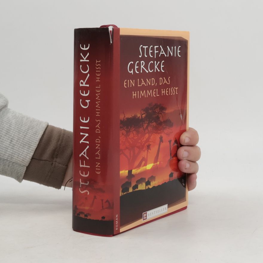 Stefanie Gercke Ein Land, das Himmel heißt