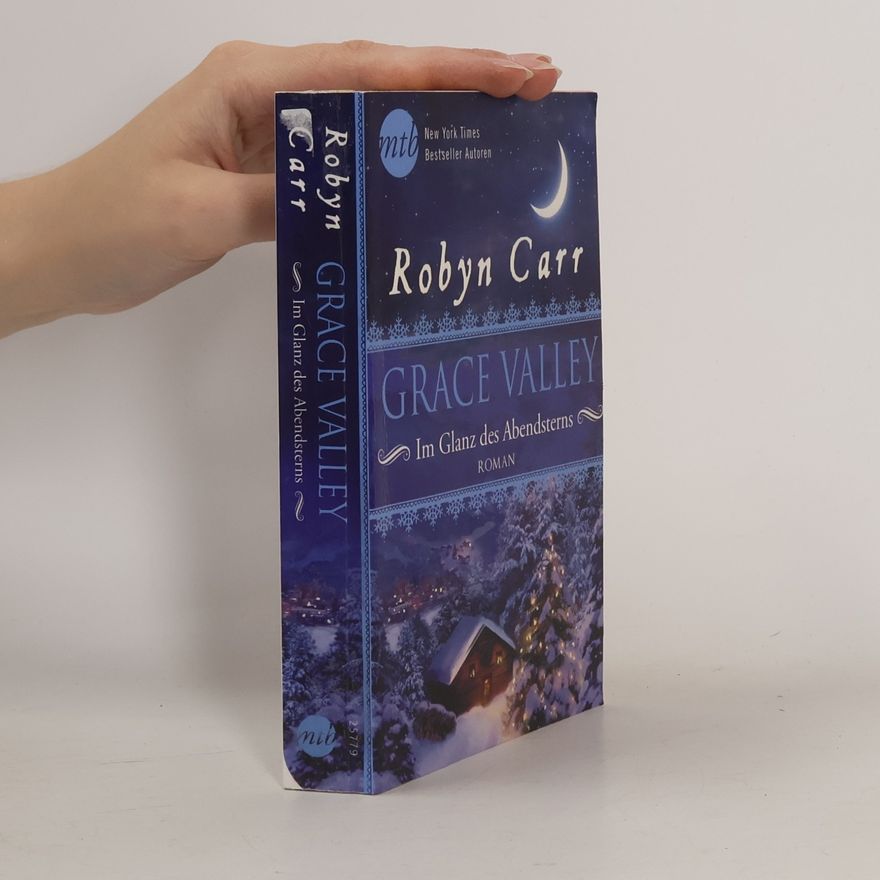 Robyn Carr Grace Valley - im Glanz des Abendsterns