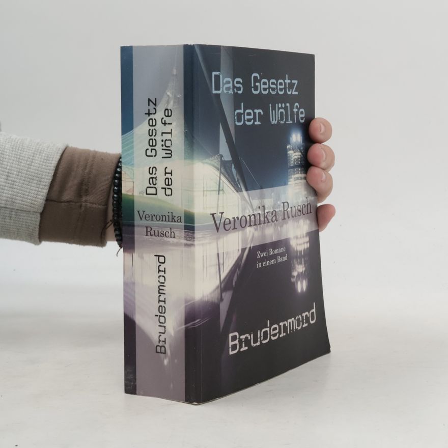 Veronika Rusch Das Gesetz der Wölfe. Brudermord