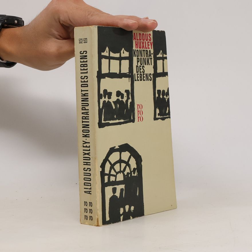 Aldous Huxley Kontrapunkt des Lebens