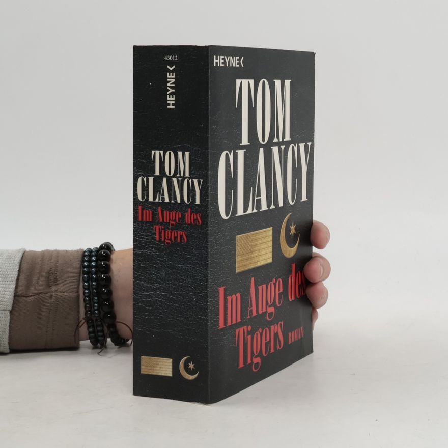Tom Clancy Im Auge des Tigers - Roman