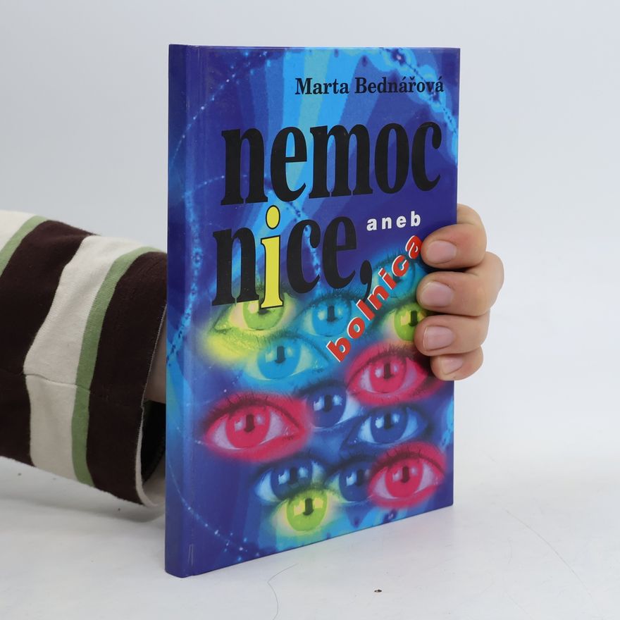 Marta Bednářová Nemocnice, aneb, Bolnica
