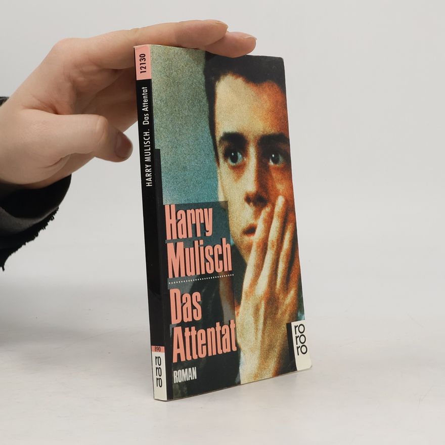 Harry Mulisch Das Attentat