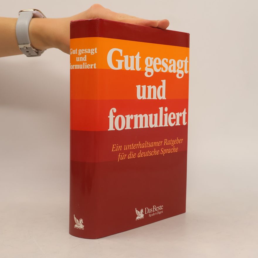 Rolf Salzmann Gut gesagt und Formuliert
