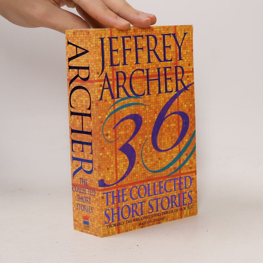 Jeffrey Archer The Collected Short Stories