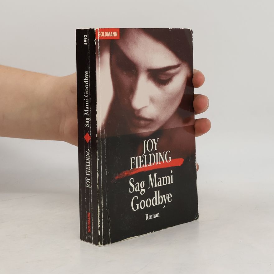Joy Fielding Sag Mami goodbye