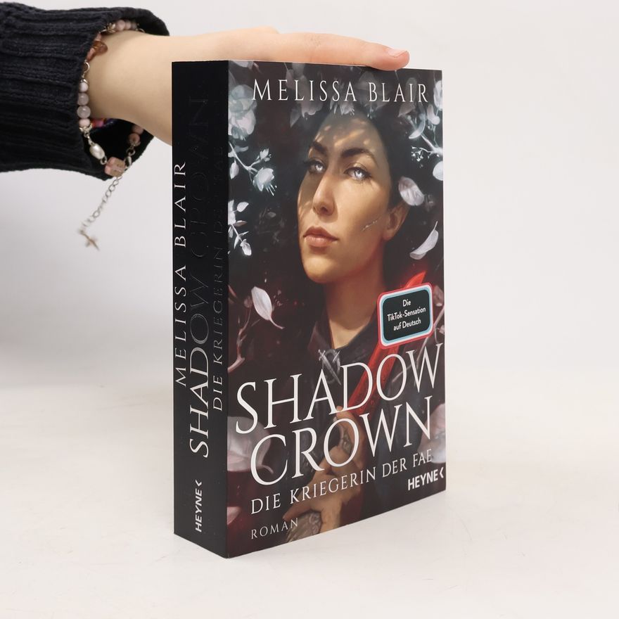 Melissa Blair Shadow Crown – Die Kriegerin der Fae. Roman