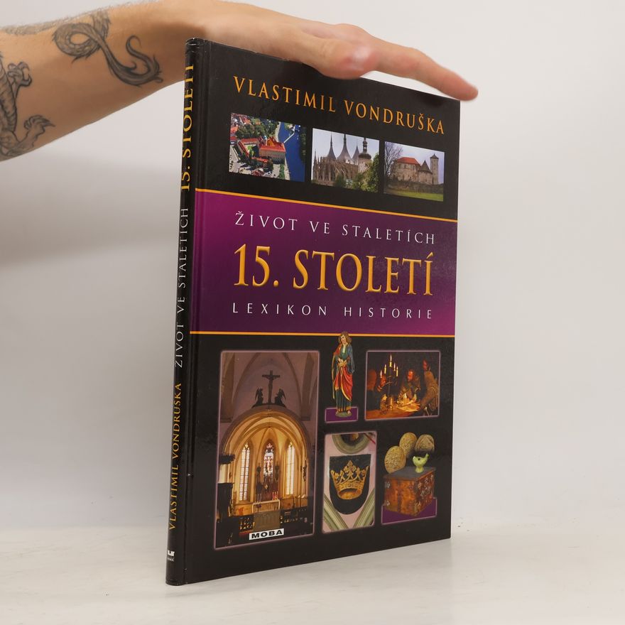Vlastimil Vondruška Život ve staletích - 15. století
