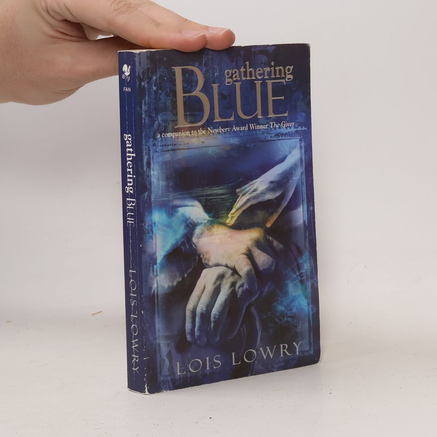 Lois Lowry Gathering Blue