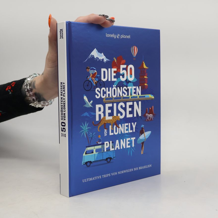 Christian Rochow Lonely Planet Bildband Die 50 schönsten Reisen von Lonely Planet