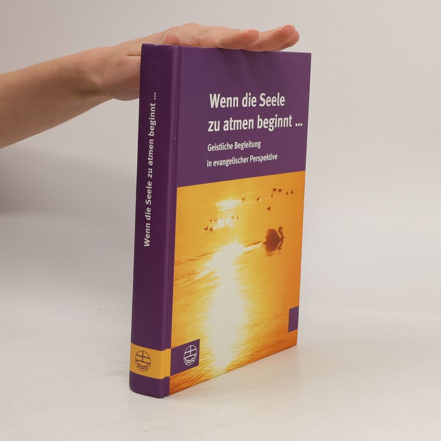 Dorothea Greiner Wenn die Seele zu atmen beginnt ...