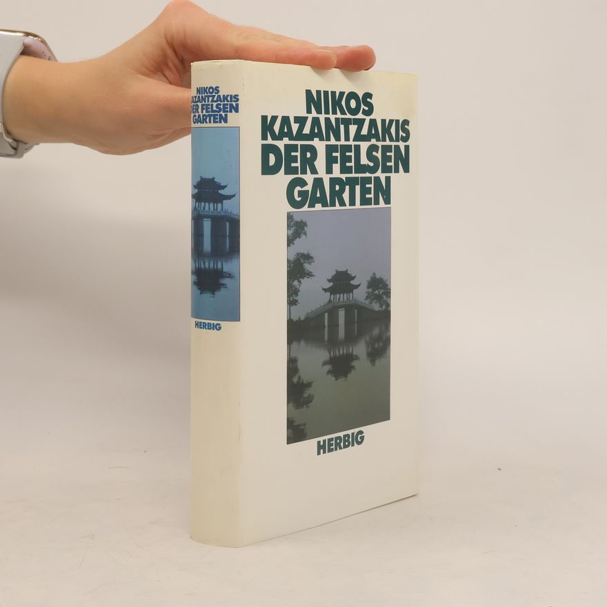 Nikos Kazantzakis Der Felsengarten