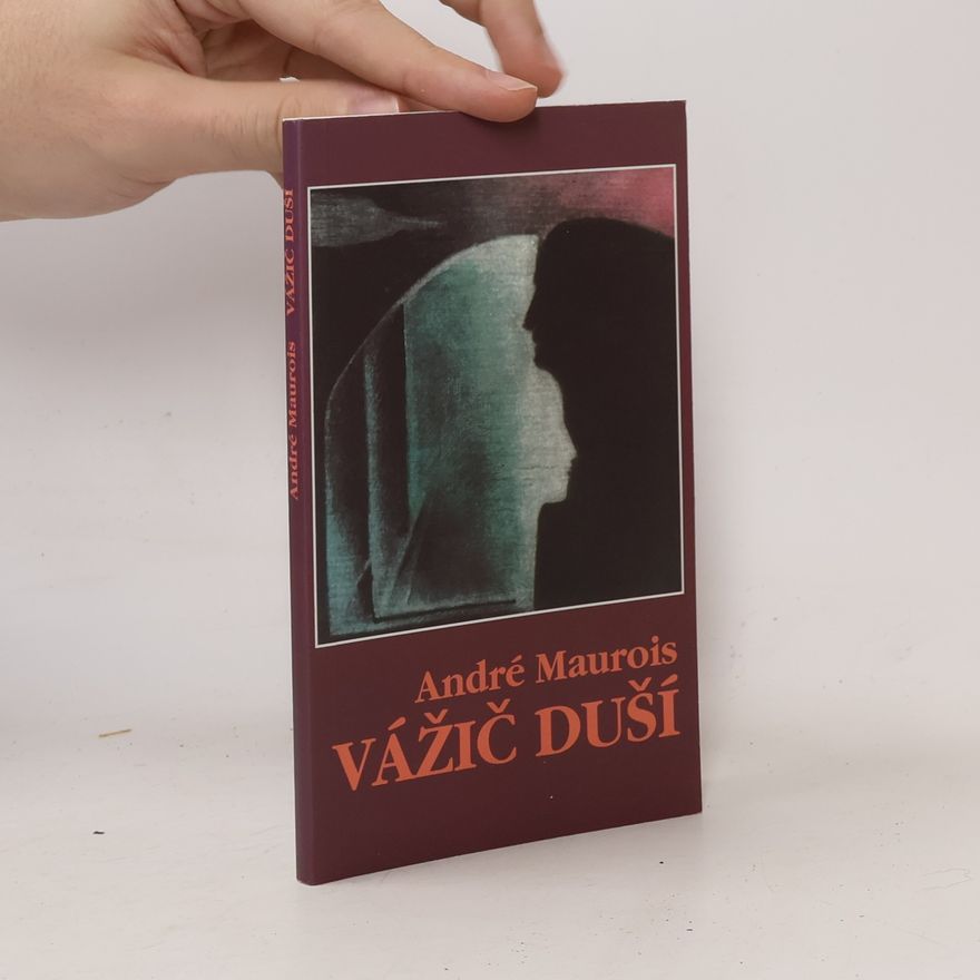 André Maurois Vážič duší