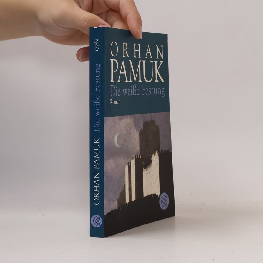 Orhan Pamuk Die weiße Festung