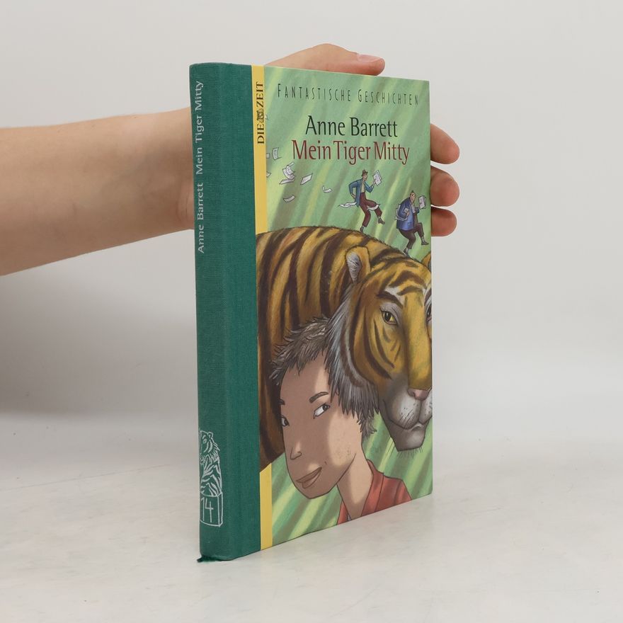 Anne Barrett Mein Tiger Mitty