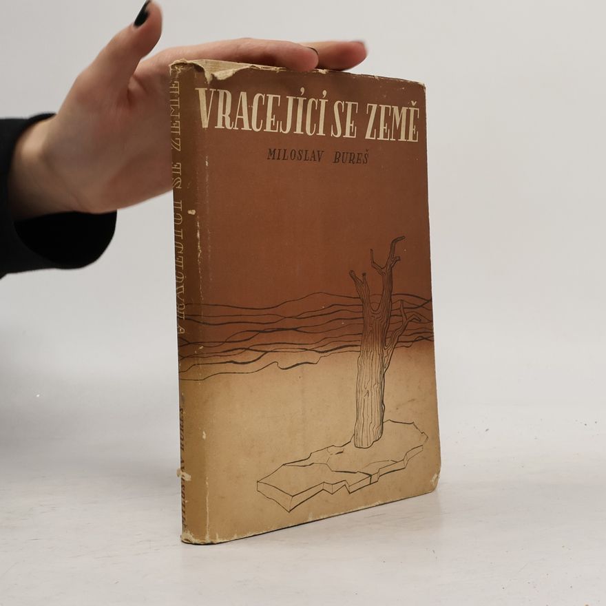 Miloslav Bureš Vracející se země