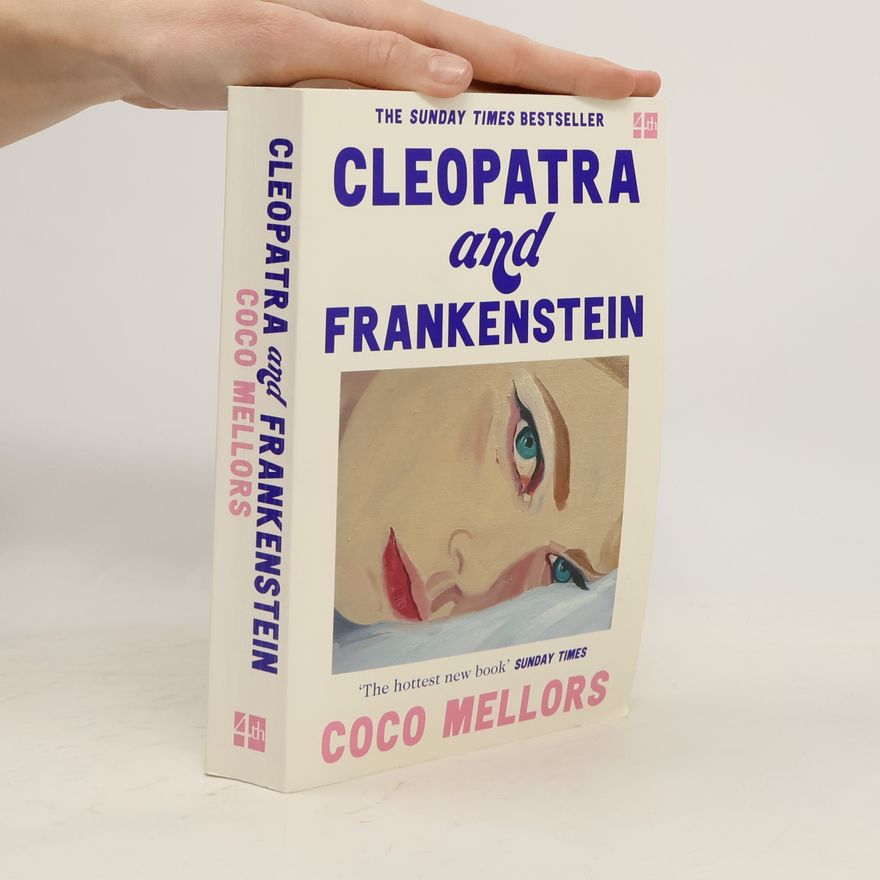 Coco Mellors Cleopatra and Frankenstein