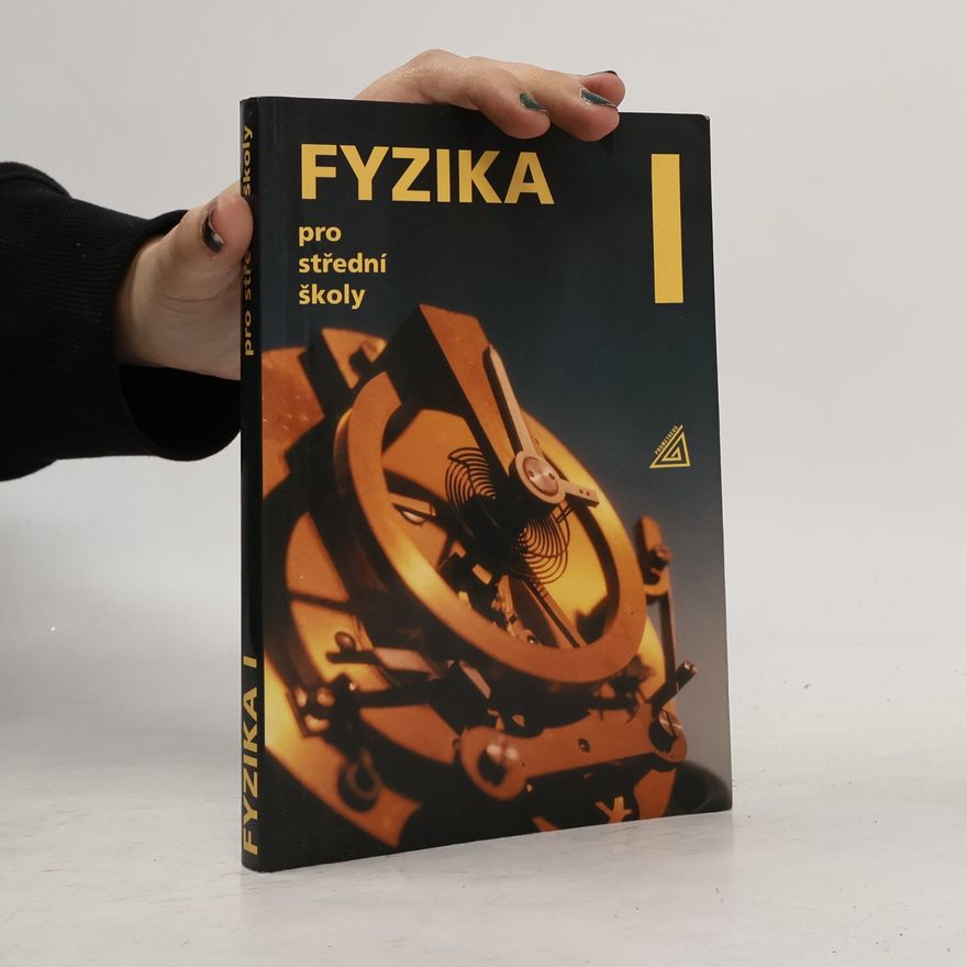 Radmila Hýblová Fyzika pro střední školy I