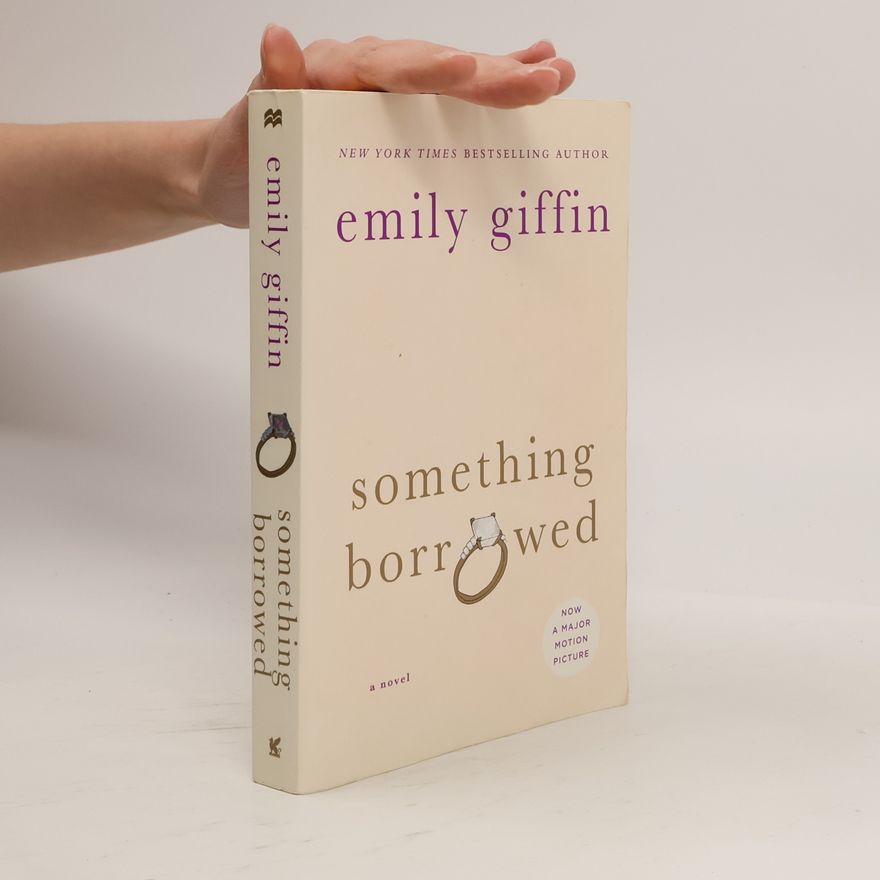 Emily Giffin Something Borrowed