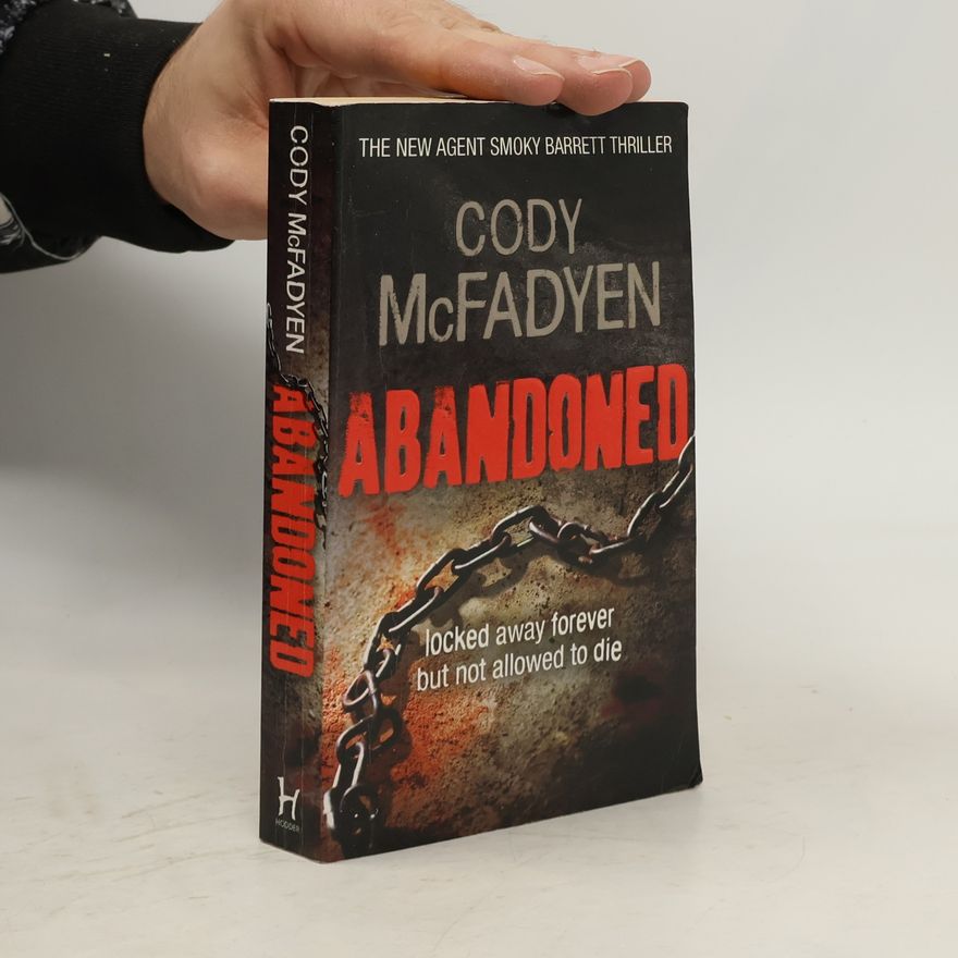 Cody McFadyen Abandoned