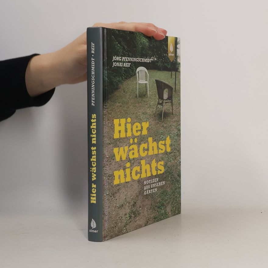 Jörg Pfenningschmidt Hier wächst nichts