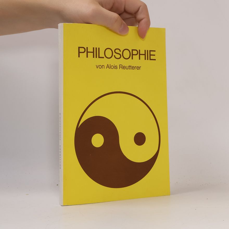 Alois Reutterer Philosophie