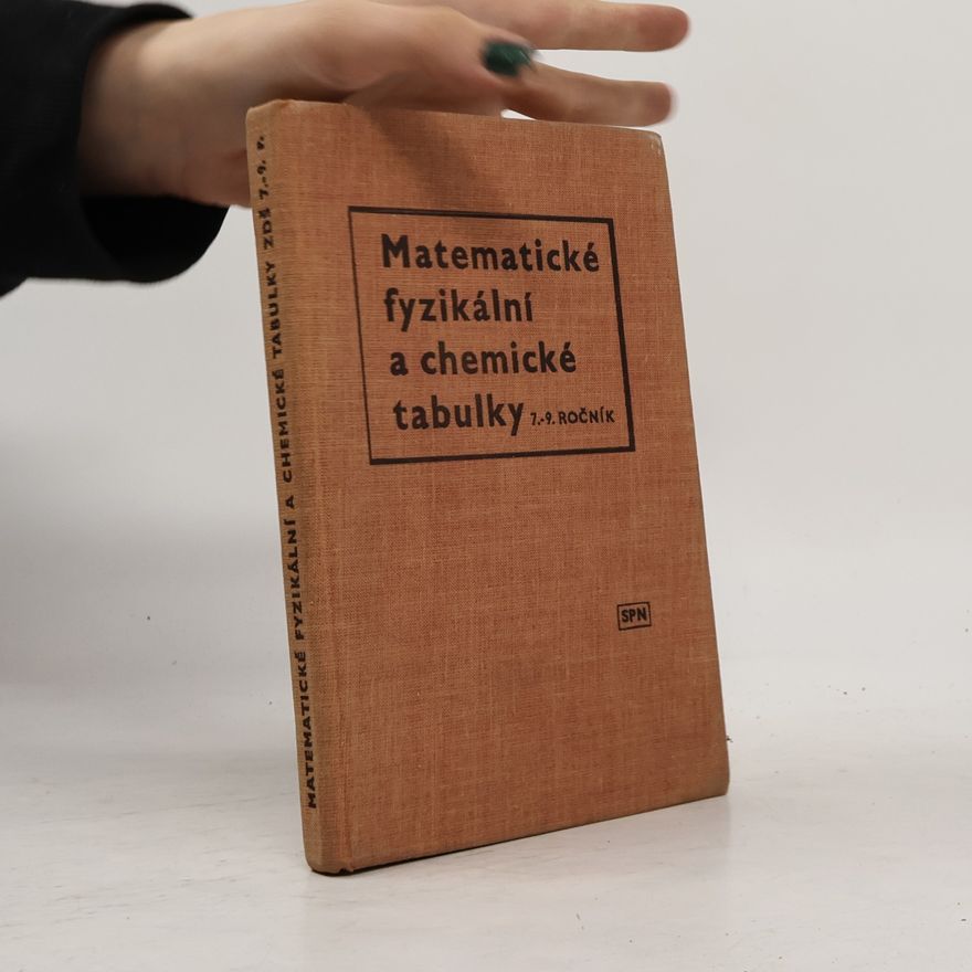 Stanislav Škramovský Matematické, fyzikální a chemické tabulky pro 7. až 9. ročník