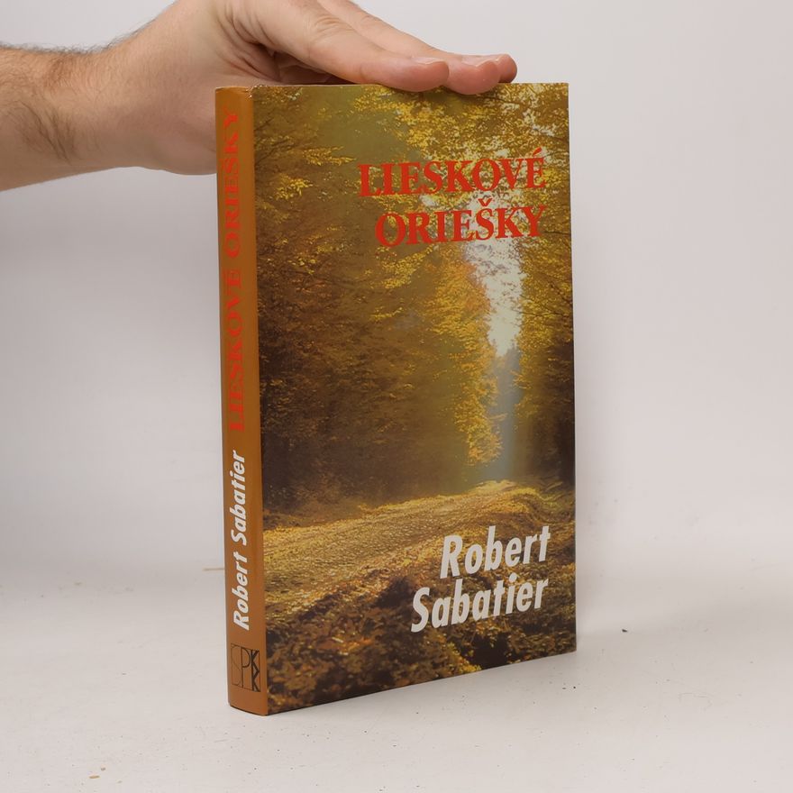 Robert Sabatier Lieskové oriešky