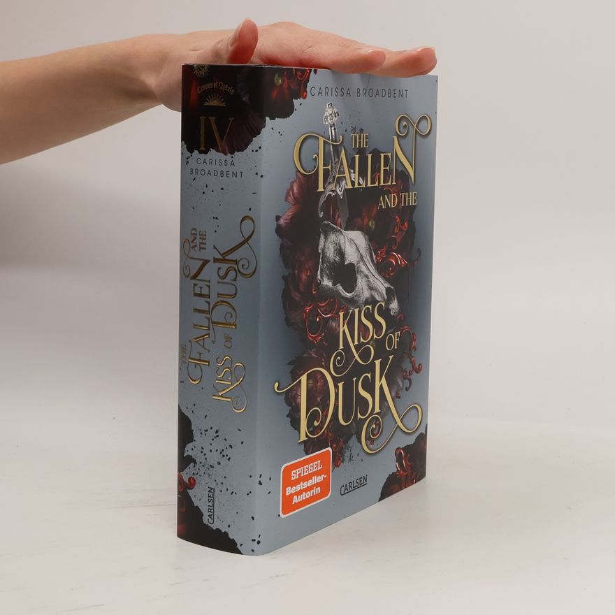Carissa Broadbent The Fallen and the Kiss of Dusk