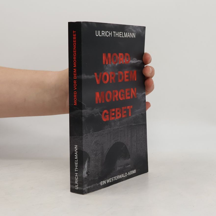 Ulrich Thielmann Mord vor dem Morgengebet