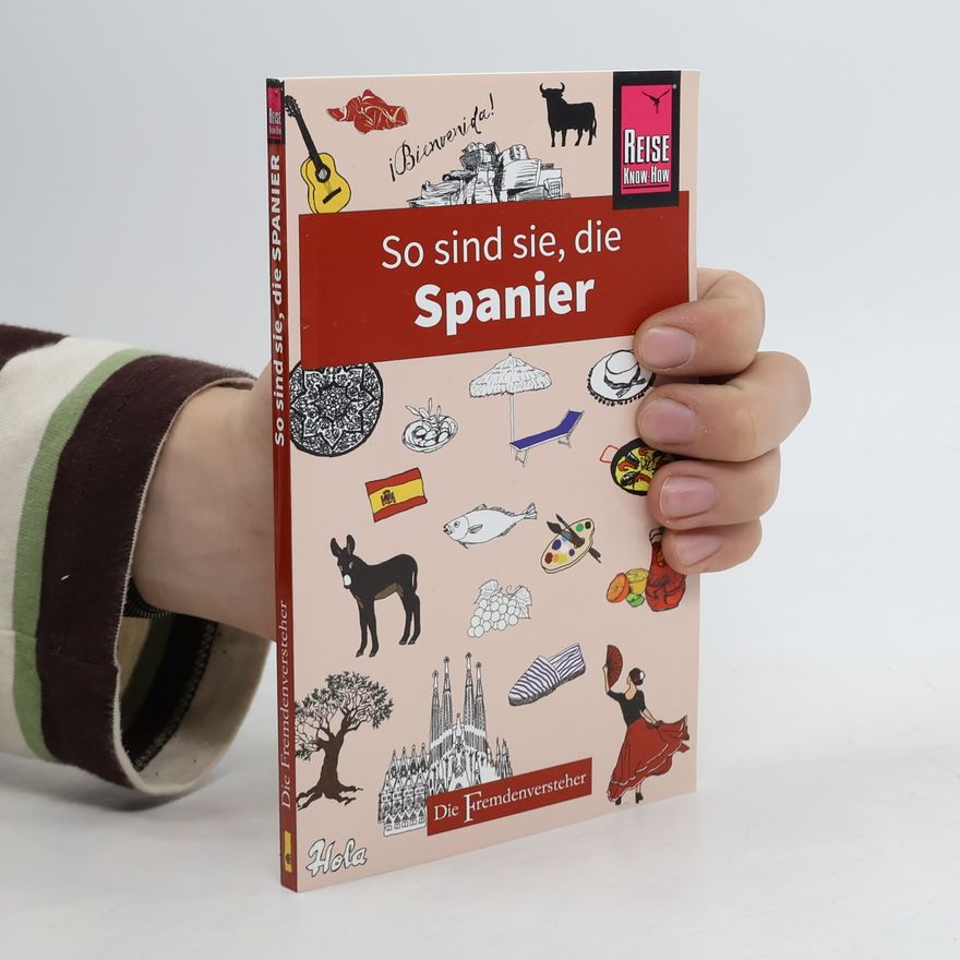 Nick Lawson So sind sie, die Spanier