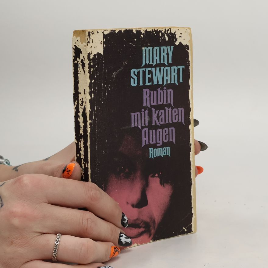 Mary Stewart Rubin mit kalten Augen