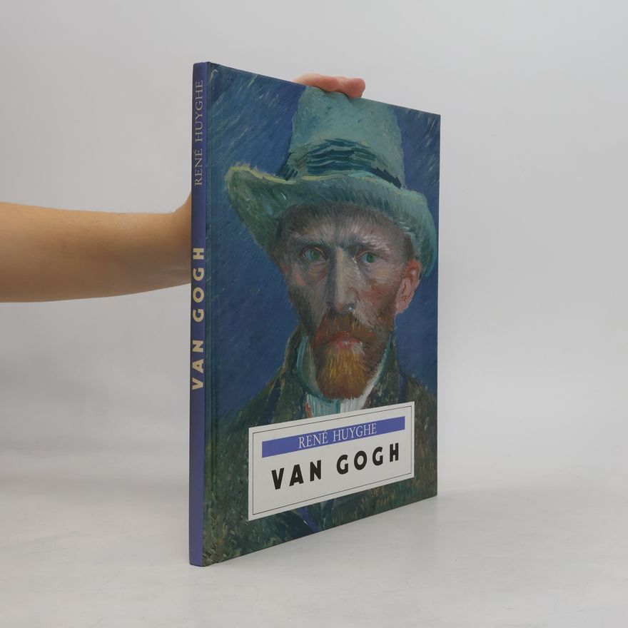 René Huyghe Van Gogh