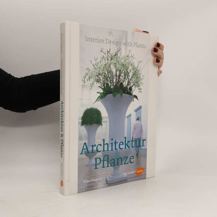 Klaus Wagener Architektur & Pflanze