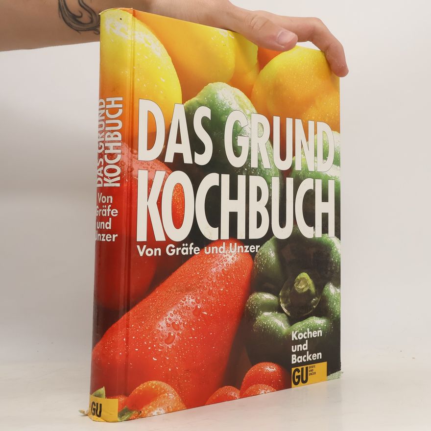 Cornelia Adam Das Grundkochbuch von Gräfe und Unzer
