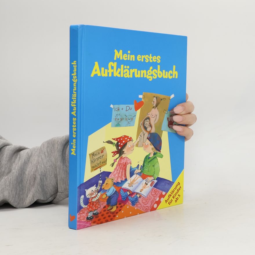 Autorenkollektiv Mein erstes Aufklärungsbuch