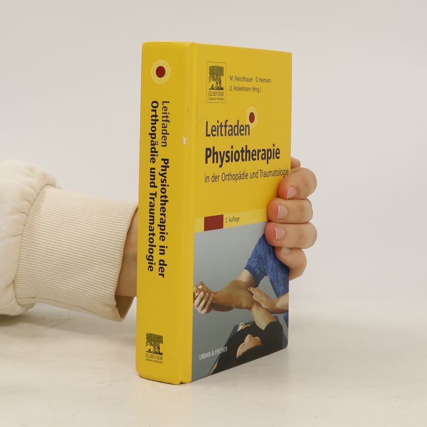 Peter Appenroth Leitfaden Physiotherapie in der Orthopädie und Traumatologie - 2. Auflage