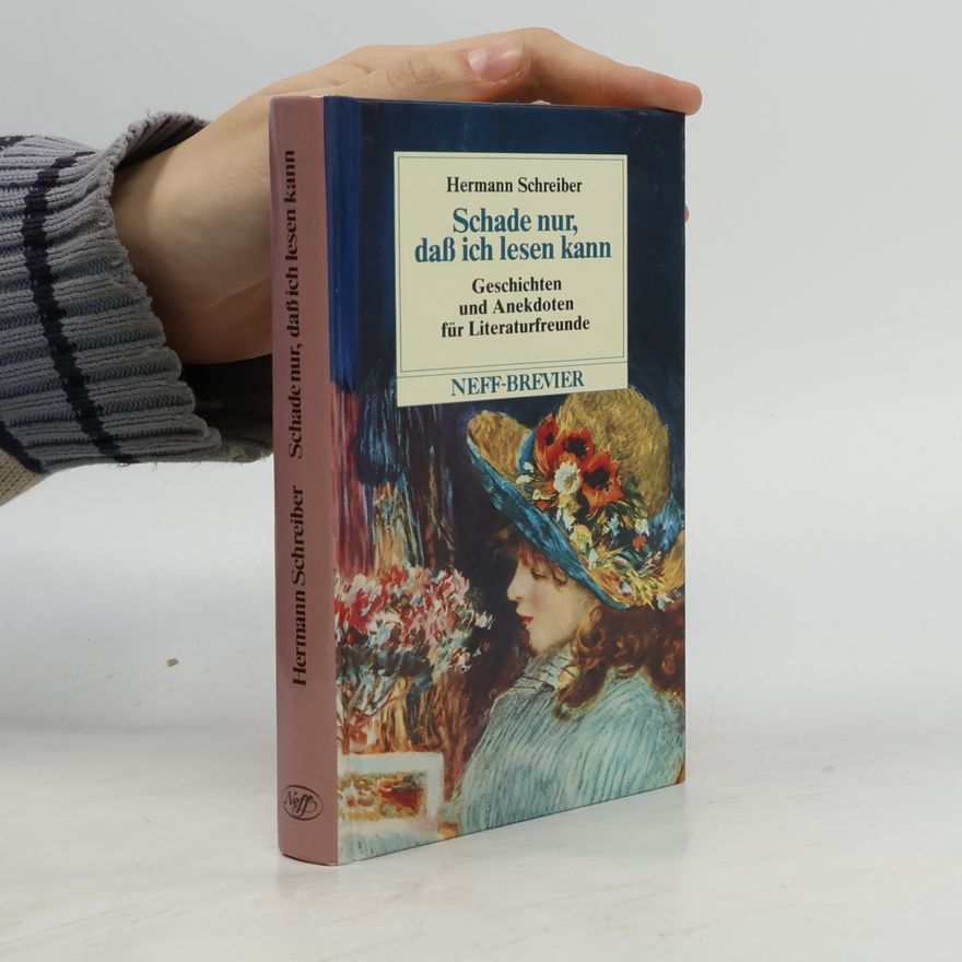 Hermann Schreiber Schade nur, dass ich lesen kann