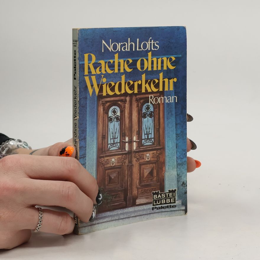 Norah Lofts Rache ohne Wiederkehr