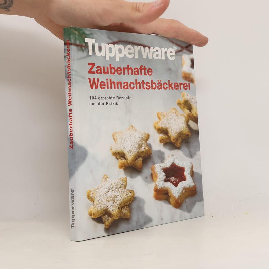 Collectif d'auteurs Tupperware Zauberhafte Weihnachtsbäckerei