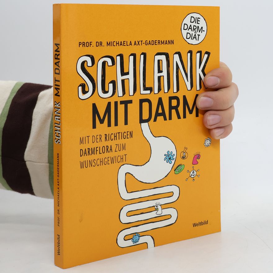 Michaela Axt-Gadermann Schlank mit Darm