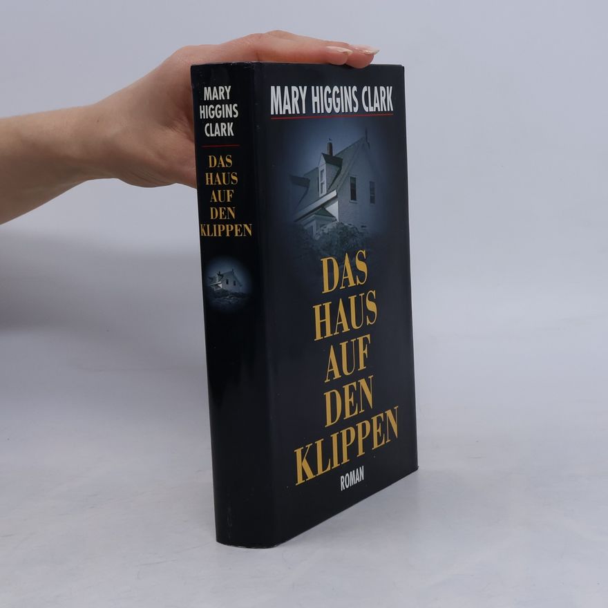 Mary Higgins Clark Das Haus auf den Klippen