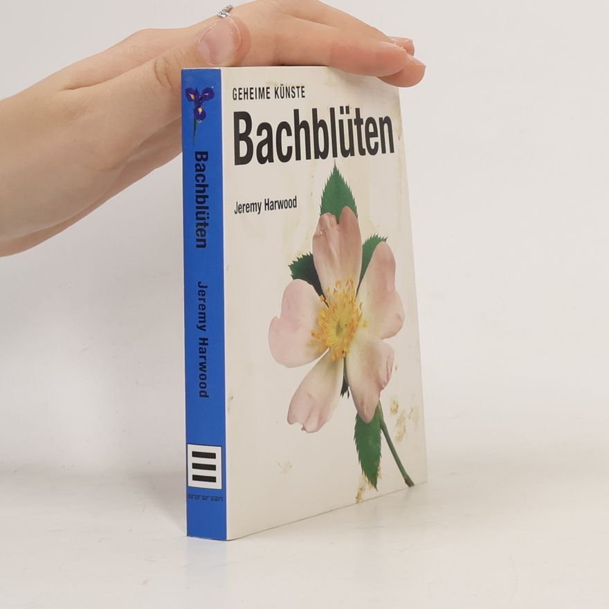 Jeremy Harwood Bachblüten