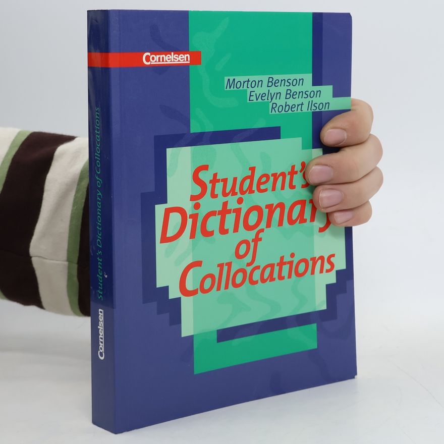 Morton Benson Student's Dictionary of Collocations